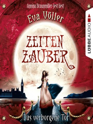 cover image of Zeitenzauber--Das verborgene Tor